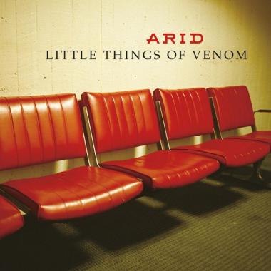 Arid -  Little Things of Venom